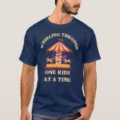 Whirling Through One Ride at a Time T-Shirt (Voorkant)