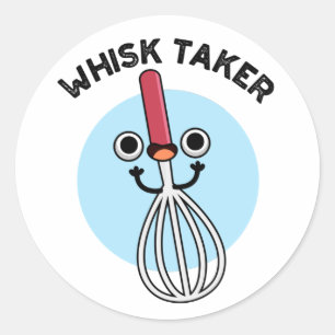 Whisk neemt Funny Baking Pun Ronde Sticker