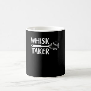 Whisk Taker Funny Baking Lover Gezegde Shirt Koffiemok