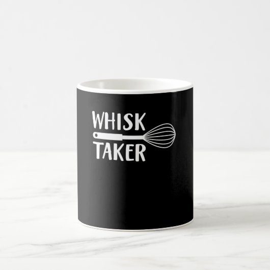 Whisk Taker Funny Baking Lover Gezegde Shirt Koffiemok (Center)