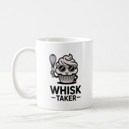 Whisk Taker Mug – Funny Baking Gift for Bold Cooks Koffiemok