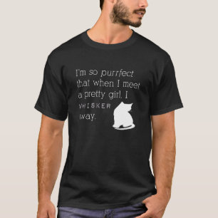 Whisker Away Cat Pun T-shirt