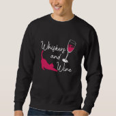 Whiskers And Wine Drinking Cat Drinker Sayings Gra Trui (Voorkant)