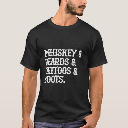 Whiskey Beards Tattoos Boots T-shirt (Voorkant)