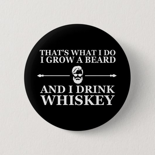 Whiskey citaten met grappige bebaarde gezegden ronde button 5,7 cm (Voorkant)