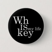 Whiskey citeert grappige alcohol gezegden geschenk ronde button 5,7 cm (Voorkant)