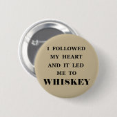 Whiskey citeert grappige alcohol gezegden geschenk ronde button 5,7 cm (Voorkant /achterkant)