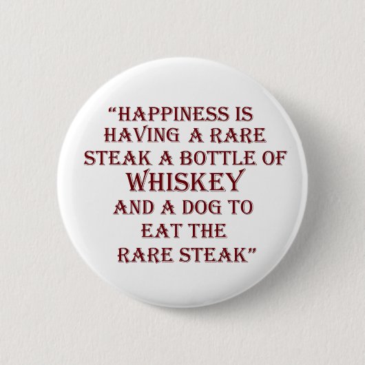 Whiskey citeert grappige alcohol gezegden geschenk ronde button 5,7 cm (Voorkant)