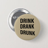 Whiskey citeert grappige alcohol gezegden geschenk ronde button 5,7 cm (Voorkant /achterkant)