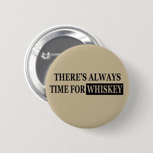 Whiskey citeert grappige alcohol gezegden geschenk ronde button 5,7 cm (Voorkant /achterkant)