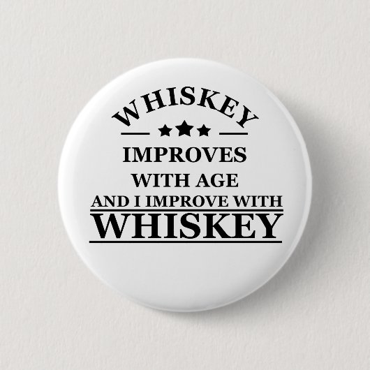 Whiskey citeert grappige alcohol gezegden geschenk ronde button 5,7 cm (Voorkant)