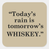 Whiskey citeert grappige alcohol gezegden geschenk vierkante sticker (Voorkant)