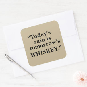 Whiskey citeert grappige alcohol gezegden geschenk vierkante sticker
