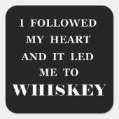 Whiskey citeert grappige alcohol gezegden geschenk vierkante sticker (Voorkant)