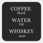 Whiskey citeert grappige alcohol gezegden geschenk vierkante sticker (Voorkant)