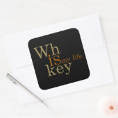 Whiskey citeert grappige alcohol gezegden geschenk vierkante sticker (Envelop)