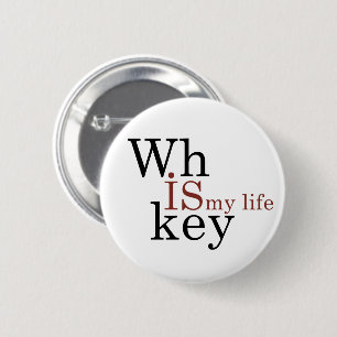Whiskey citeert grappige drink alcoholische gezegd ronde button 5,7 cm
