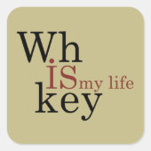 Whiskey citeert grappige drink alcoholische gezegd vierkante sticker (Voorkant)