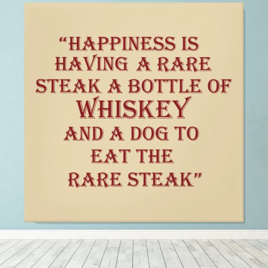 Whiskey citeert grappige drink gezegden canvas afdruk (Insitu (Houten vloer))