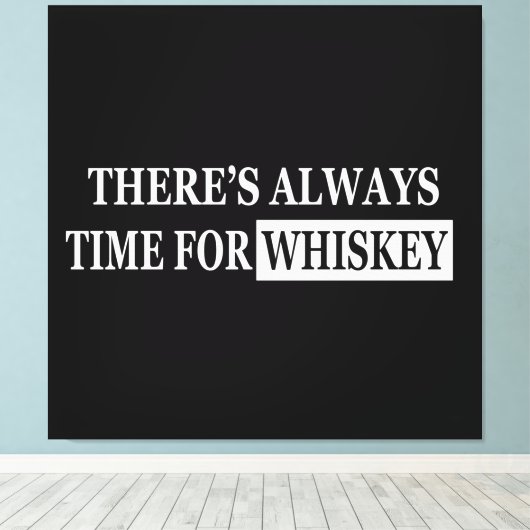 Whiskey citeert grappige drink gezegden canvas afdruk (Insitu (Houten vloer))