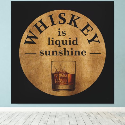 Whiskey citeert grappige drink gezegden canvas afdruk (Insitu (Houten vloer))