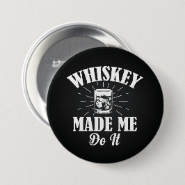 Whiskey deed het ronde button 7,6 cm