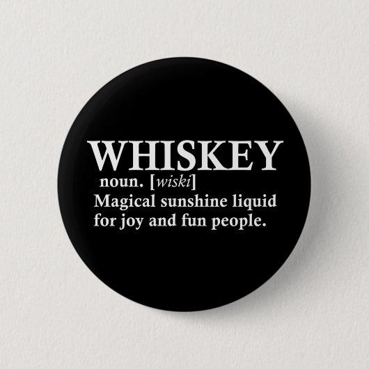Whiskey definitie grappige alcohol gezegden gesche ronde button 5,7 cm (Voorkant)