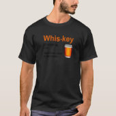 Whiskey Definition Magic Brown Water for Fun Peopl T-shirt (Voorkant)