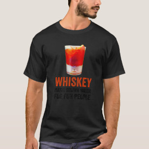 Whiskey Definition Magic Brown Water for Fun Peopl T-shirt
