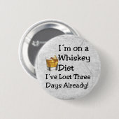 Whiskey Diet Ronde Button 5,7 Cm (Voorkant /achterkant)