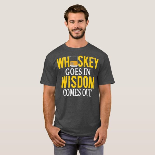 Whiskey Goes In Wisdom komt uit Grappige Scotch T-shirt (Voorkant volledig)