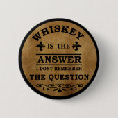 whiskey grappige citaten  ronde button 5,7 cm (Voorkant)