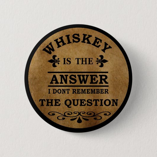 whiskey grappige citaten  ronde button 5,7 cm (Voorkant)