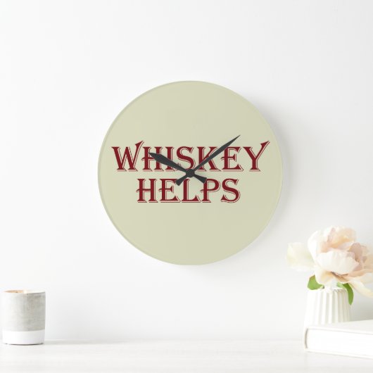 Whiskey helpt grappige alcohol gezegden whisky cit grote klok (Huis)