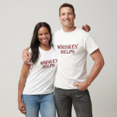 Whiskey helpt grappige alcohol gezegden whisky cit t-shirt (Unisex)