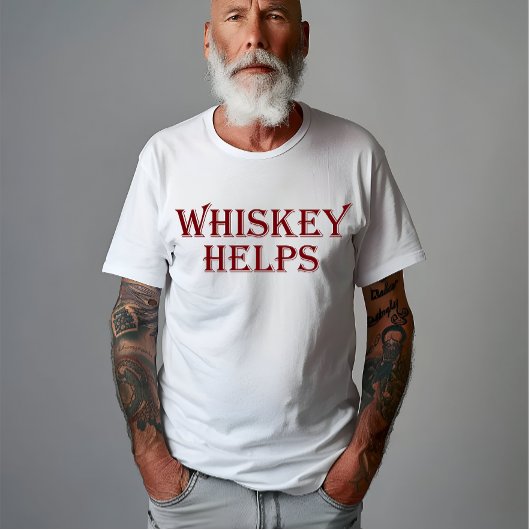 Whiskey helpt grappige alcohol gezegden whisky cit t-shirt