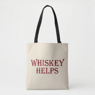 Whiskey helpt grappige alcohol gezegden whisky cit tote bag