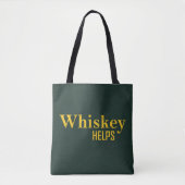 Whiskey helpt grappige alcohol gezegden whisky cit tote bag (Voorkant)