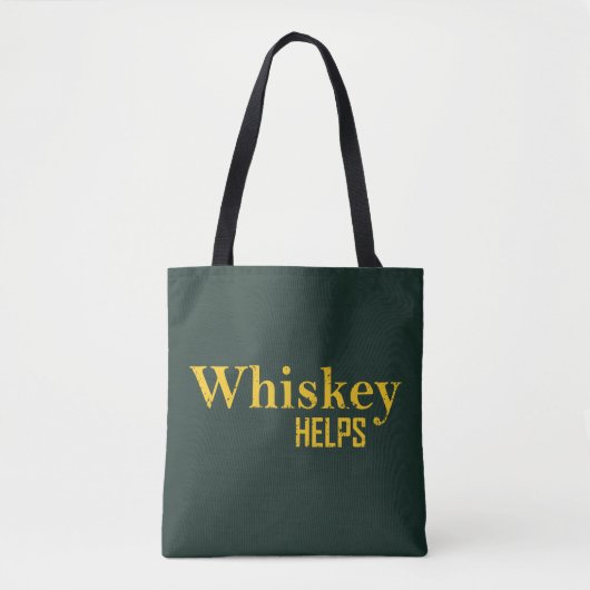 Whiskey helpt grappige alcohol gezegden whisky cit tote bag (Voorkant)