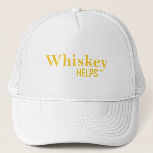 Whiskey helpt grappige alcohol gezegden whisky cit trucker pet (Voorkant)