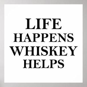 Whiskey helpt grappige alcoholische gezegden poster
