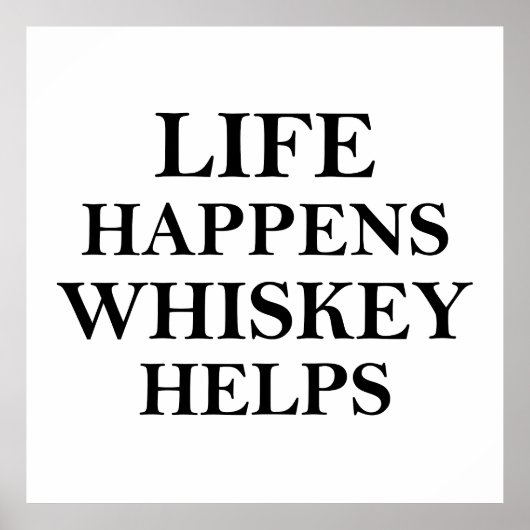 Whiskey helpt grappige alcoholische gezegden poster (Voorkant)