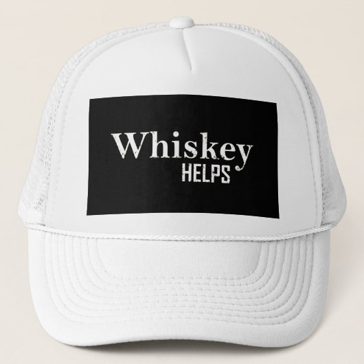 Whiskey helpt grappige drink alcoholcitaten trucker pet (Voorkant)