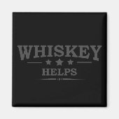 Whiskey helpt grappige drink alcoholische gezegden magneet (Voorkant)