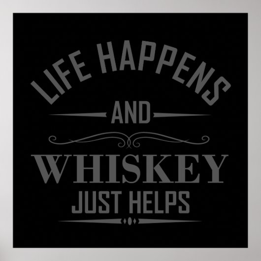 Whiskey helpt grappige drink alcoholische gezegden poster (Voorkant)