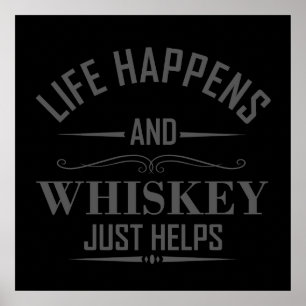Whiskey helpt grappige drinkende alcohol spreuken poster