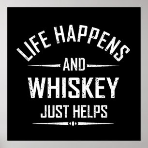 Whiskey helpt grappige quotes drink alcohol gezegd poster
