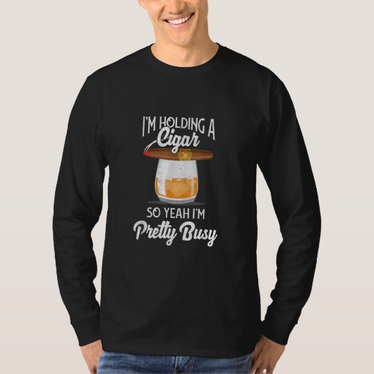 Whiskey, ik hou Cigar, dus ik ben  Busy T-shirt (Voorkant)