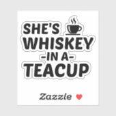 WHISKEY IN EEN TEACUP STICKER (Vel)