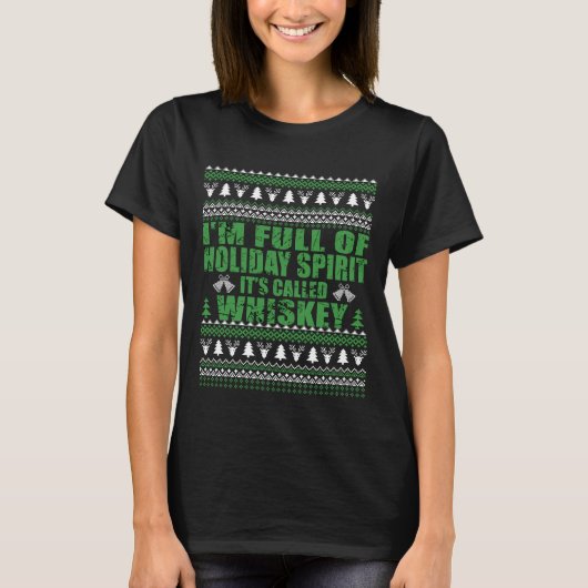 Whiskey is mijn geest grappige lelijke kerst trui t-shirt (Voorkant)